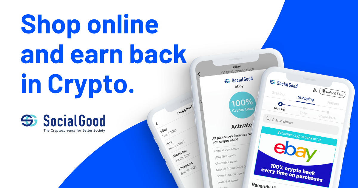 100% Crypto Back on Everyday Shopping / SocialGood App